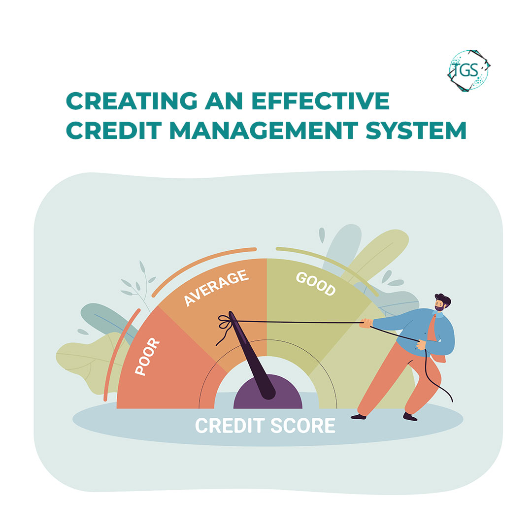 Creating an Effective Credit Management System