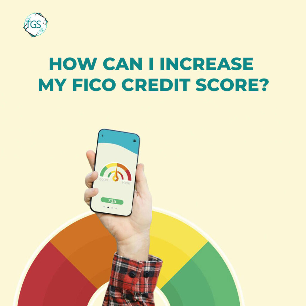 How Can I Increase My Fico Credit Score