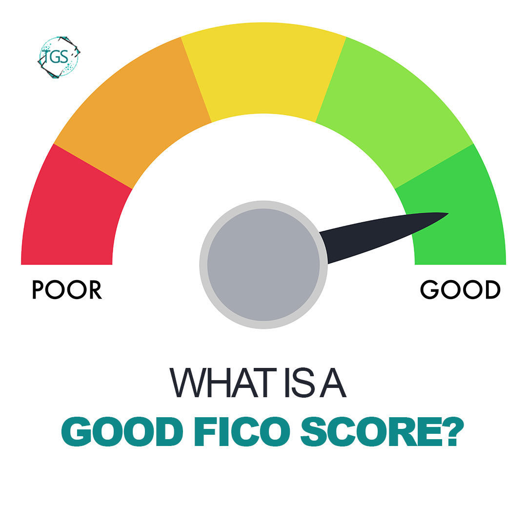 What Is A Good FICO Score?