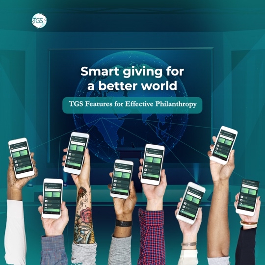 Smart Giving for a Better World: TGS Features for Effective Philanthropy